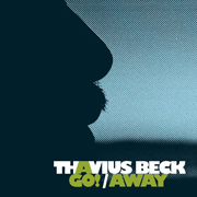 MH-044 Thavius Beck - Go!/Away
