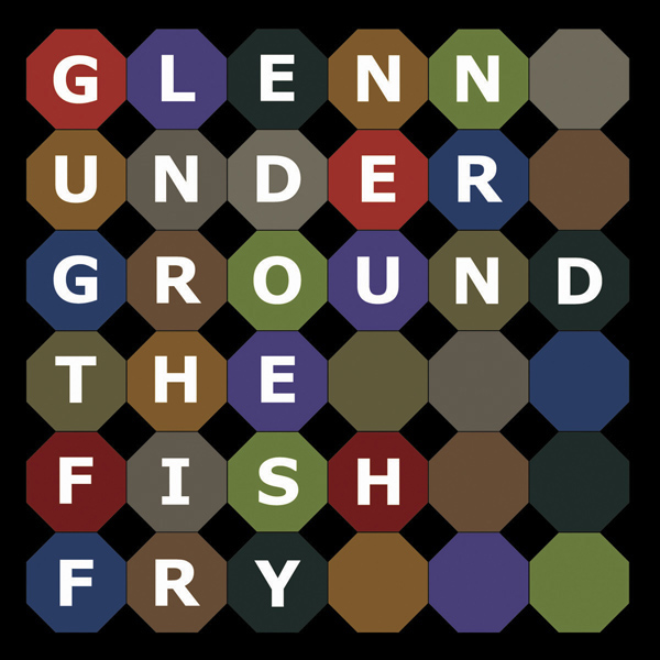 MH-004 Glenn Underground - The Fish Fry